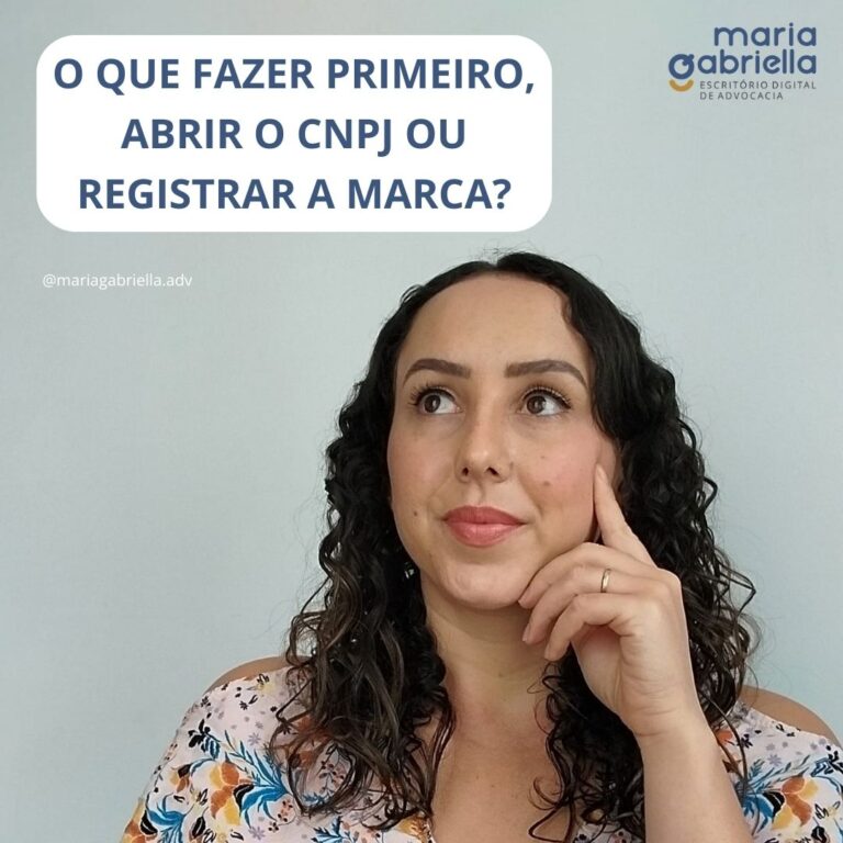 O QUE FAZER PRIMEIRO, ABRIR O CNPJ OU REGISTRAR A MARCA