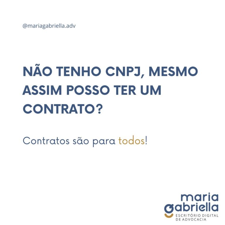 NÃO TENHO CNPJ, MESMO ASSIM POSSO TER UM CONTRATO